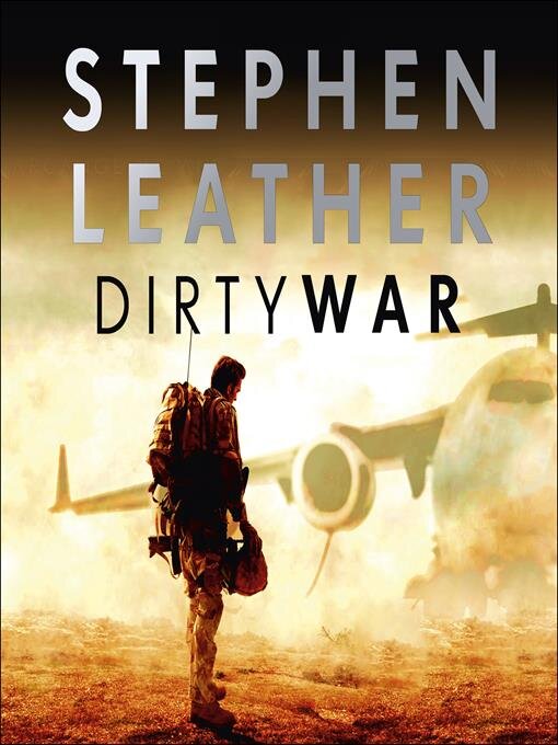 Title details for Dirty War by Stephen Leather - Available